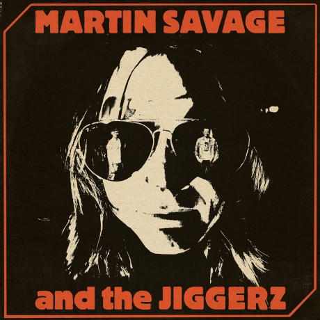 MARTIN SAVAGE AND THE JIGGERZ "S/T" LP