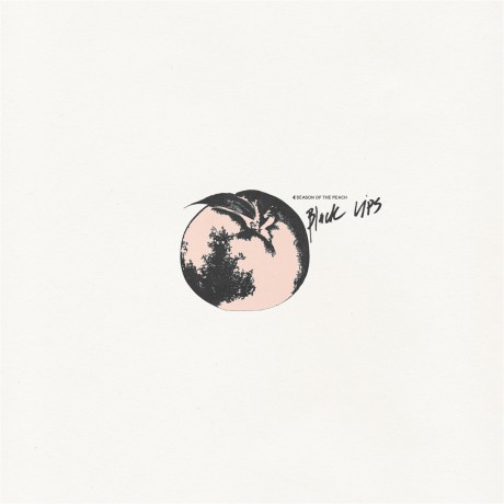 BLACK LIPS "Season Of The Peach" LP
