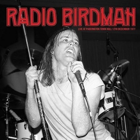 RADIO BIRDMAN "Live At Paddington Town Hall 12th December 1977" Double LP