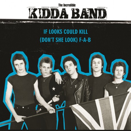 Incredible Kidda Band "If Looks Could Kill" 7"