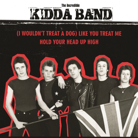 Incredible Kidda Band "(I Wouldn't Treat A Dog) Like You Treat Me" 7"