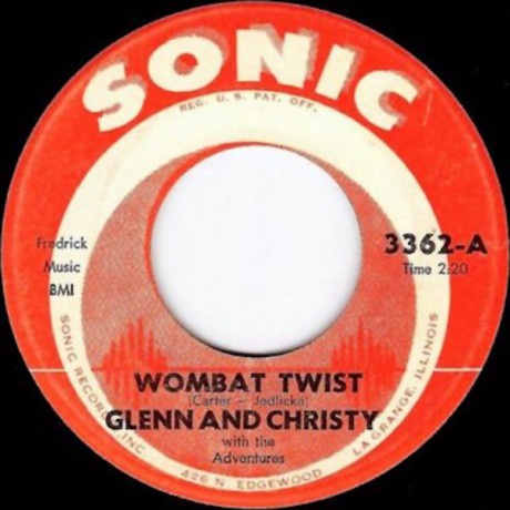 GLENN AND CHRISTY "WOMBAT TWIST / YOU ARE THE ONLY ONE" 7"