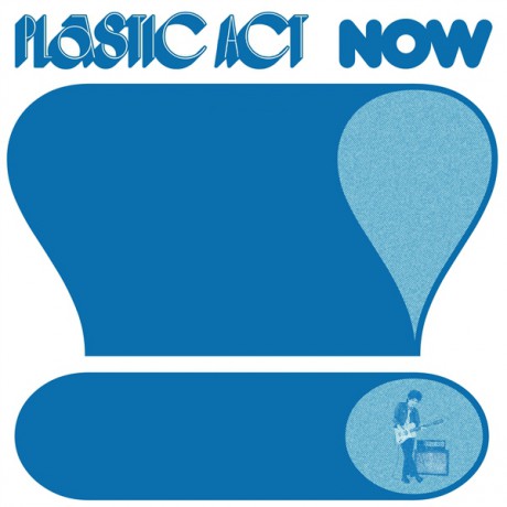 PLASTIC ACT "Now" 7"