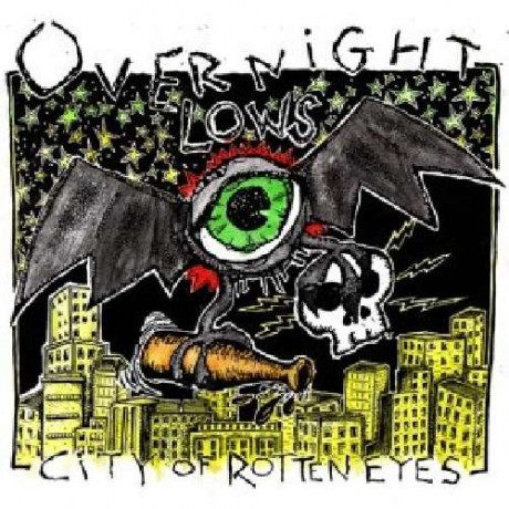 OVERNIGHT LOWS "CITY OF ROTTEN EYES" LP