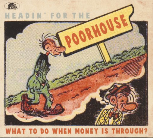 HEADIN' FOR THE POORHOUSE (V.A.) CD
