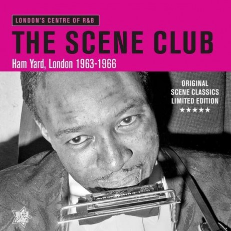 THE SCENE CLUB, Ham Yard, London 1963-1966 LP