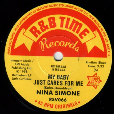 NINA SIMONE "My Baby Just Cares For Me / Work Song" 7" (Outta Sight)