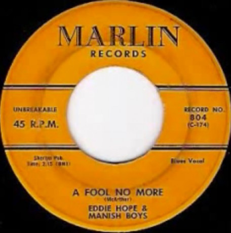 EDDIE HOPE "A FOOL NO MORE/LOST CHILD" 7"