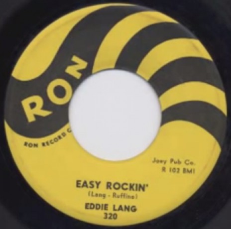 EDDIE LANG "EASY ROCKIN'/ON MY WAY" 7"