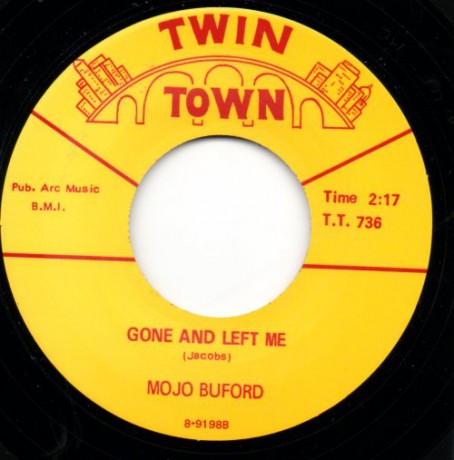 MOJO BUFORD "GONE & LEFT ME / BIRDS NEST ON THE GROUND" 7"