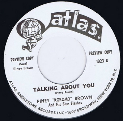 PINEY BROWN TALKIN’ ABOUT YOU / JIMMY ‘CHICKIE’ HORNE – HELLO LITTLE GIRL