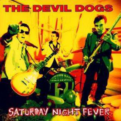 DEVIL DOGS "SATURDAY NIGHT FEVER" LP