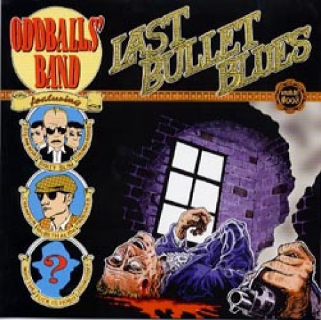 ODDBALLS BAND "LAST BULLETS BLUES" 10"