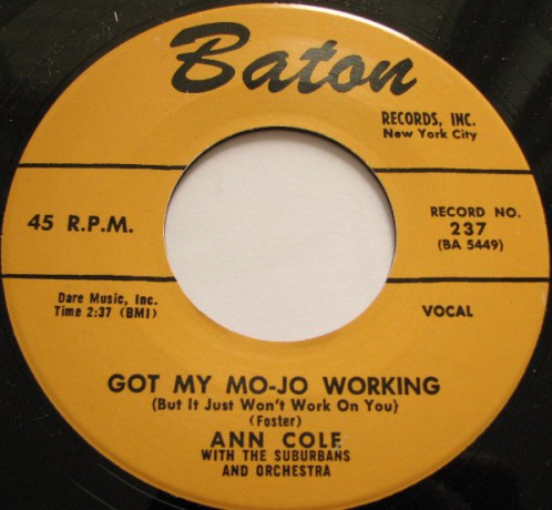 ANN COLE "GOT MY MOJO WORKING/I'VE GOT A LITTLE BOY" 7"
