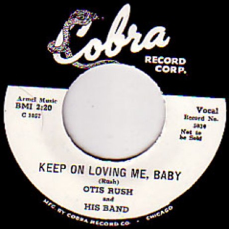 OTIS RUSH "KEEP ON LOVING ME BABY/DOUBLE TROUBLE" 7"