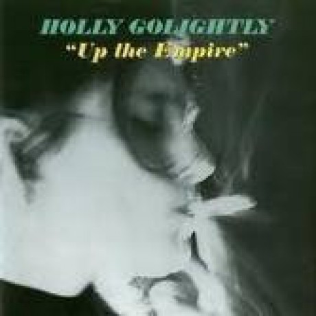 HOLLY GOLIGHTLY "UP THE EMPIRE" LP