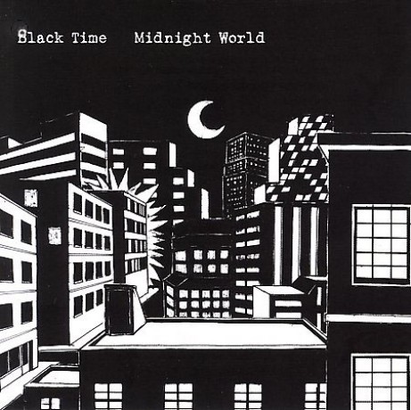 BLACK TIME "MIDNIGHT WORLD" CD