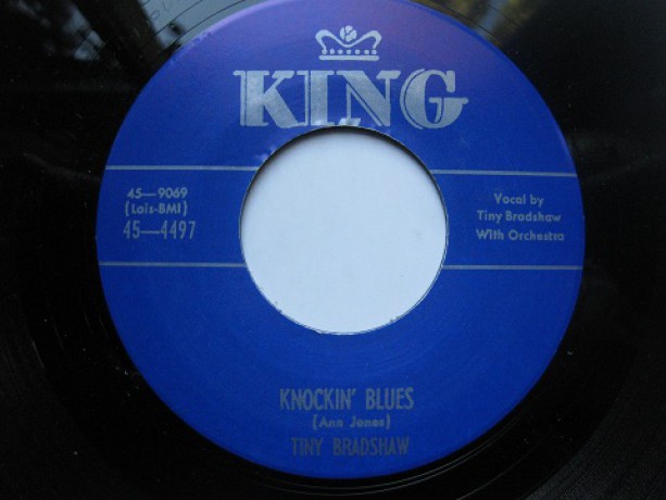 TINY BRADSHAW "THE TRAIN KEPT A ROLLING/Knocking Blues" 7"