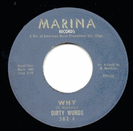 DIRTY WURDS "WHY/TAKIN' MY BLUES AWAY" 7"