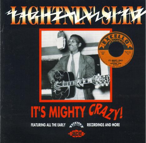 LIGHTNIN' SLIM "IT'S MIGHTY CRAZY" cd