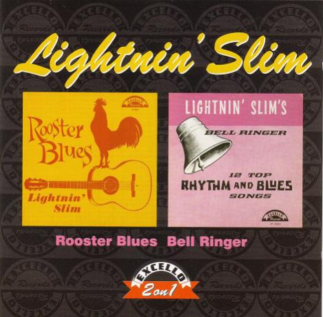 LIGHTNIN' SLIM "ROOSTER BLUES/BELL RINGER" cd