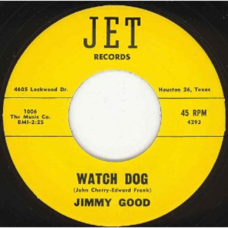 JIMMY GOOD "WATCH DOG/LET ME BE YOUR FRIEND" 7"