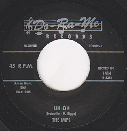 IMPS "UH OH / THAT'LL GET IT" 7"