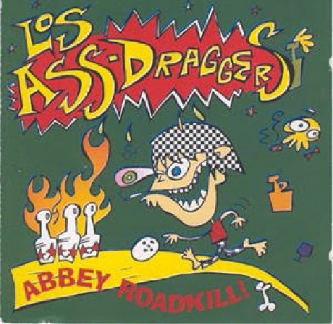 LOS ASS-DRAGGERS "ABBEY ROADKILL!" lp