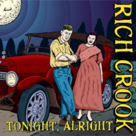 RICH CROOK "TONIGHT, ALRIGHT" 7"