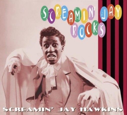 SCREAMIN' JAY HAWKINS "SCREAMING JAY ROCKS" CD