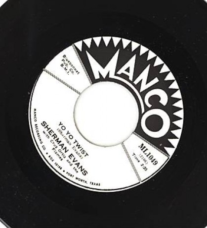 SHERMAN EVANS "I DON’T CARE/ YO YO TWIST" 7"