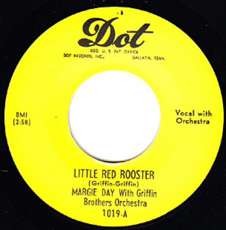 GRIFFIN BROTHERS W/ MARGIE DAY "LITTLE RED ROOSTER / IT’D SURPRISE YOU" 7"