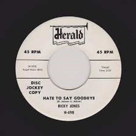 RICKY JONES "HATE TO SAY GOODBYE/Youn Know It's True" 7"