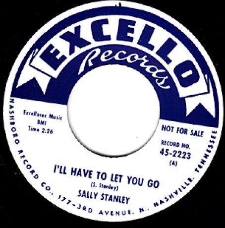 SALLY STANLEY "I’LL HAVE TO LET YOU GO/ WHAT IT MEANS TO BE LONELY" 7"