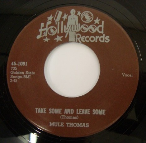 MULE THOMAS "BLOW MY BABY BACK HOME/Take Some & Leave Some" 7"