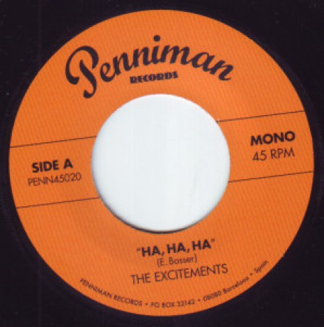 EXCITEMENTS "Ha Ha Ha / I Need You Baby" 7"