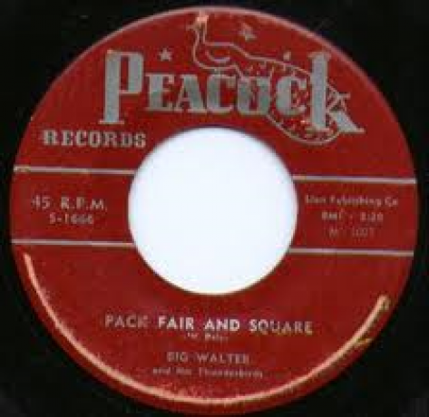 BIG WALTER "GAMBLIN WOMAN/PACK FAIR & SQUARE" 7"