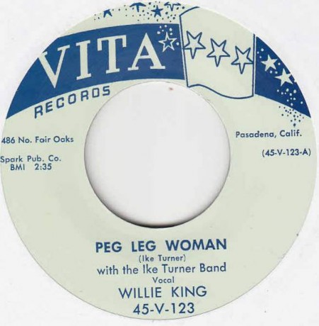 WILLIE KING w/ Ike Turner Band "PEG LEG WOMAN / MISTREATING ME" 7"