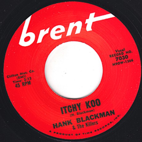 HANK BLACKMAN & THE KILLERS "ITCHY KOO"/ JOHNNY LANCE "THE BIG TRAGEDY" 7"