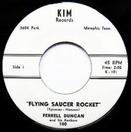 Ferrell Duncan ‎"Flying Saucer Rocket/Little Susie" 7"