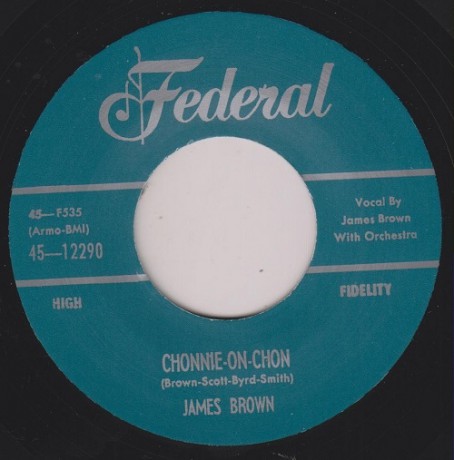 JAMES BROWN "CHONNIE OH CHON/ I FEEL THAT OLD AGE COMING ON" 7"