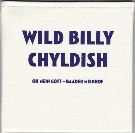 BILLY CHILDISH CTMF "Oh Mein Gott Baader Meinhof / Joseph Beuys Flys Again" 7"