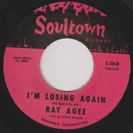 RAY AGEE "I’M LOSING AGAIN / HARD LOVING WOMAN" 7"