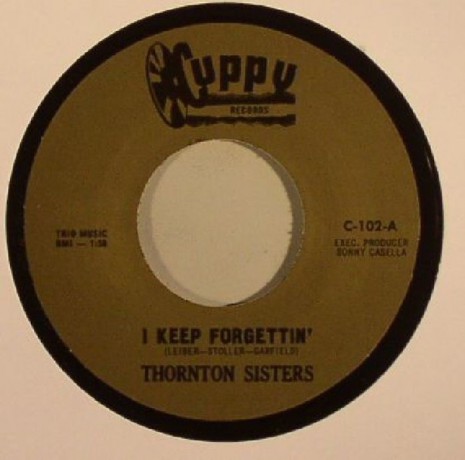 THORNTON SISTERS "I KEEP FORGETTING" 7"
