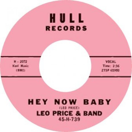 LEO PRICE "HEY NOW BABY / QUICK DRAW" 7"