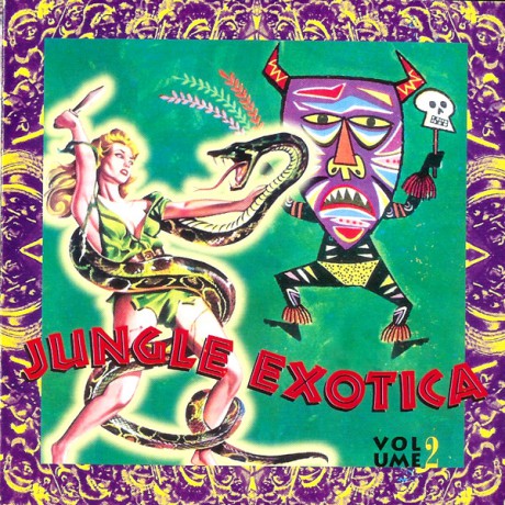 JUNGLE EXOTICA Volume TWO cd