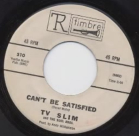TV SLIM "I CAN’T BE SATISFIED / GRAVY AROUND YOUR STEAK" 7"