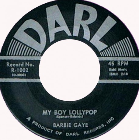BARBIE GAYE "MY BOY LOLLIPOP/SAY YOU UNDERSTAND" 7"