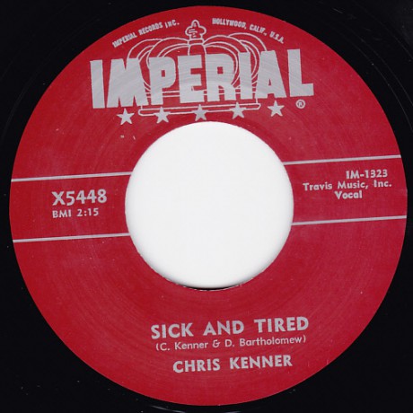 CHRIS KENNER "SICK & TIRED" / ERNIE FREEMAN "DUMPLIN’S" 7"