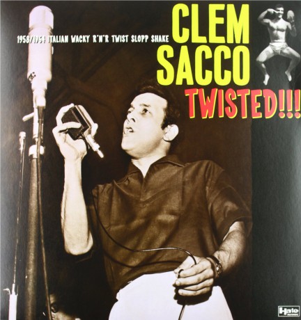 CLEM SACCO "TWISTED" LP